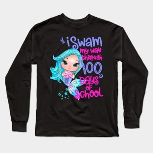 Mermaid I Swam My Way Through 100 Days Of School Long Sleeve T-Shirt